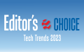 Editor's Choice: Tech Trends 2023