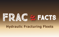 Frac Facts: Hydraulic Fracturing Fleets