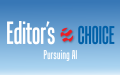 Editor's Choice: Pursuing AI