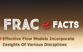 Frac Facts. Effective Flow Models Incorporate Insights Of Various Disciplines.