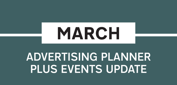 March Advertising Planner Plus Events Update