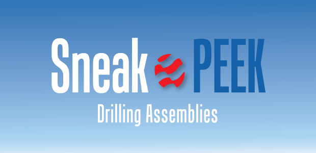 Sneak Peek: Drilling Assemblies