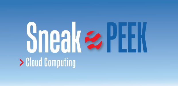 Sneak Peek: Cloud Computing