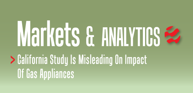 Markets & Analytics: Study On Gas Appliances Misleads Californians, Exemplifies Public’s Misconceptions