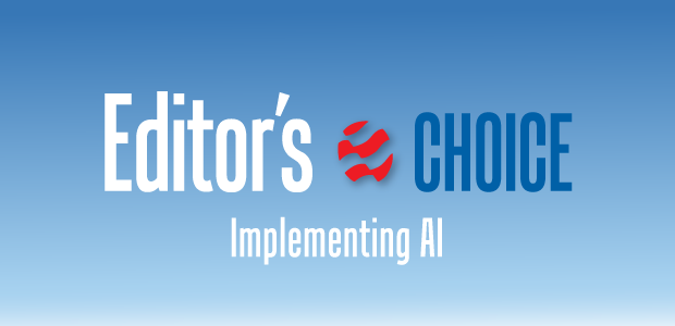 Editor's Choice: Implementing AI