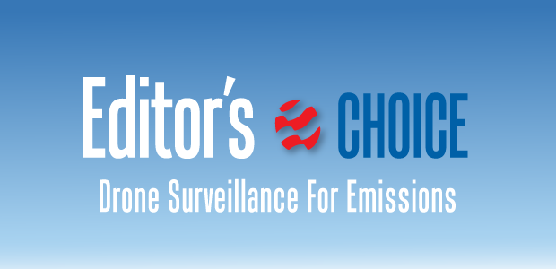 Editor's Choice: Drone Surveillance For Emissions